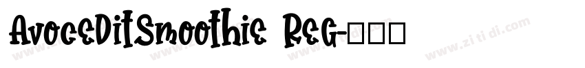 AvoceditSmoothie Reg字体转换